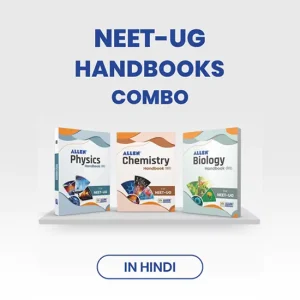 ALLEN Physics, Chemistry, Biology Handbook For NEET (UG) Exam (Hindi) (Set of 3 books Combo) ALLEN Estore