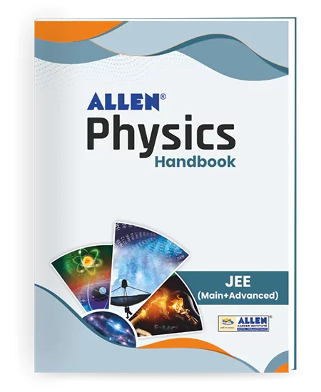 ALLEN Physics Handbook For IIT-JEE Exam (English)