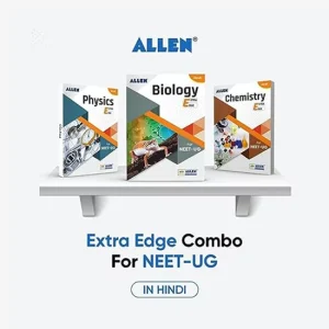 ALLEN Physics, Chemistry, Biology Extra Edge book for NEET-UG in Hindi (Set of 3 books Combo)