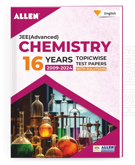 JEE Advanced Chemistry: 16 Years Topicwise Solved Papers with Solutions in English