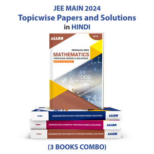 JEE MAIN 2024 Topicwise Physics, Chemistry, Mathematics Papers and Solutions in Hindi (January & April attempt)